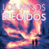 Los niños elegidos